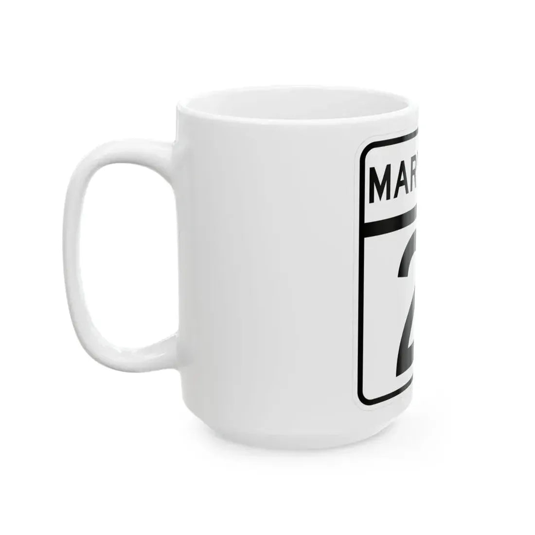 MD Route 21 (Maryland) (Road Sign) White Coffee Mug - Go Mug Yourself