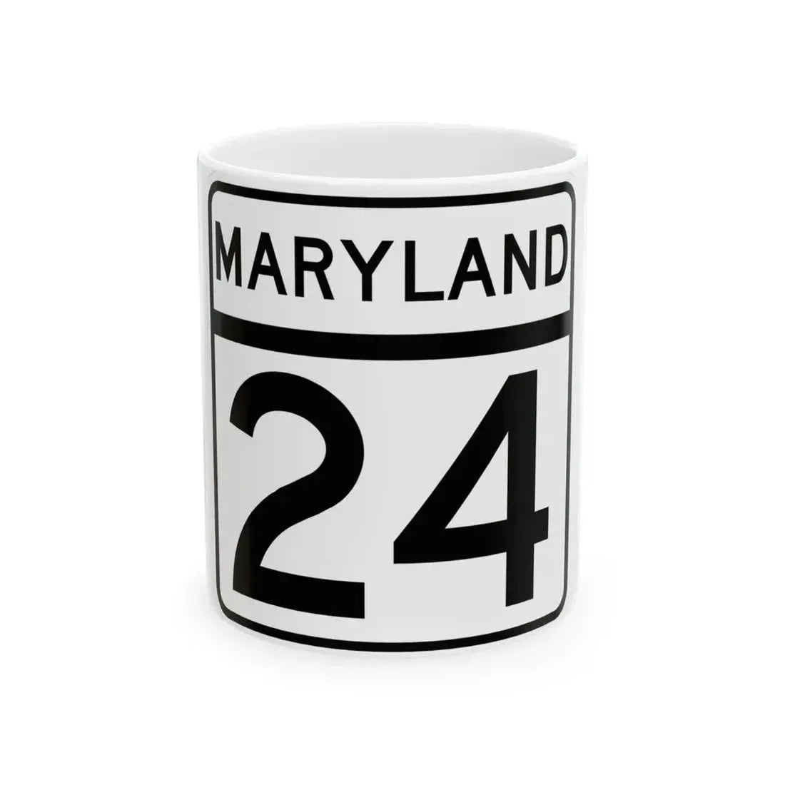 MD Route 24 (Maryland) (Road Sign) White Coffee Mug 11oz - Go Mug Yourself