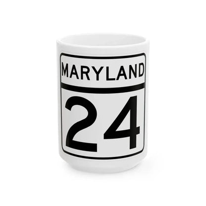 MD Route 24 (Maryland) (Road Sign) White Coffee Mug 15oz - Go Mug Yourself