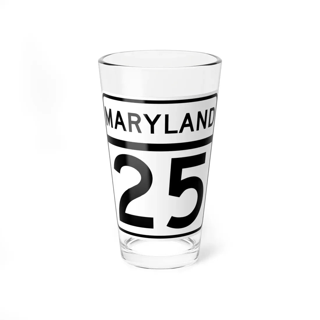 MD Route 25 (Maryland) (Road Sign) Pint Glass 16oz 16oz - Go Mug Yourself