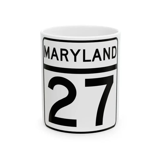 MD Route 27 (Maryland) (Road Sign) White Coffee Mug 11oz - Go Mug Yourself