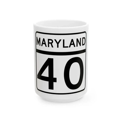 MD Route 40 (Maryland) (Road Sign) White Coffee Mug 15oz - Go Mug Yourself