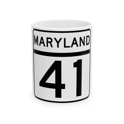 MD Route 41 (Maryland) (Road Sign) White Coffee Mug 11oz - Go Mug Yourself