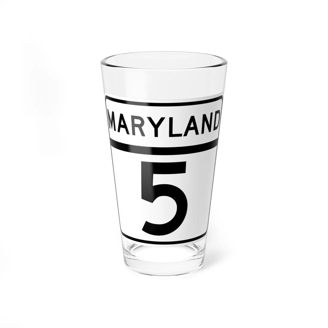 MD Route 5 (Maryland) (Road Sign) Pint Glass 16oz 16oz - Go Mug Yourself