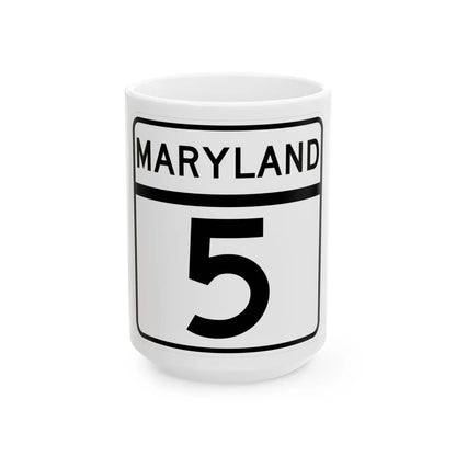 MD Route 5 (Maryland) (Road Sign) White Coffee Mug 15oz - Go Mug Yourself