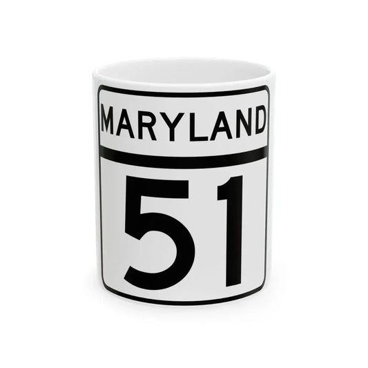 MD Route 51 (Maryland) (Road Sign) White Coffee Mug 11oz - Go Mug Yourself
