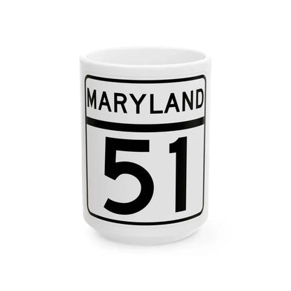 MD Route 51 (Maryland) (Road Sign) White Coffee Mug 15oz - Go Mug Yourself