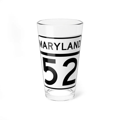 MD Route 52 (Maryland) (Road Sign) Pint Glass 16oz - Go Mug Yourself
