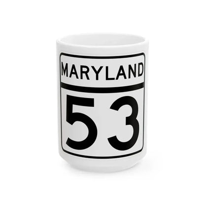 MD Route 53 (Maryland) (Road Sign) White Coffee Mug 15oz - Go Mug Yourself