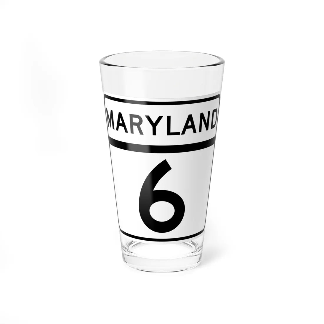 MD Route 6 (Maryland) (Road Sign) Pint Glass 16oz 16oz - Go Mug Yourself