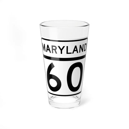 MD Route 60 (Maryland) (Road Sign) Pint Glass 16oz - Go Mug Yourself