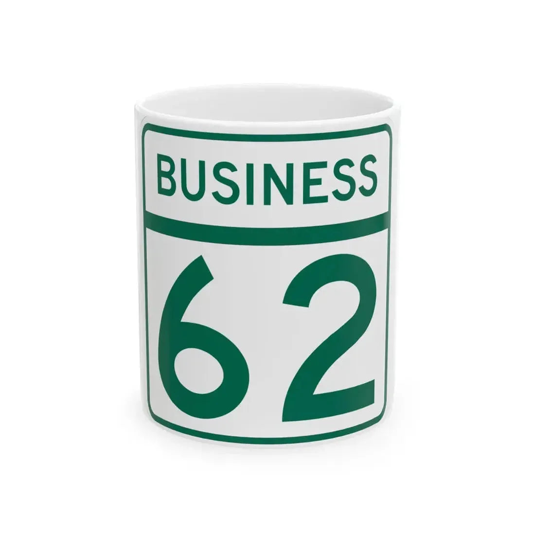 MD Route 62 Business (Maryland) (Road Sign) White Coffee Mug 11oz - Go Mug Yourself