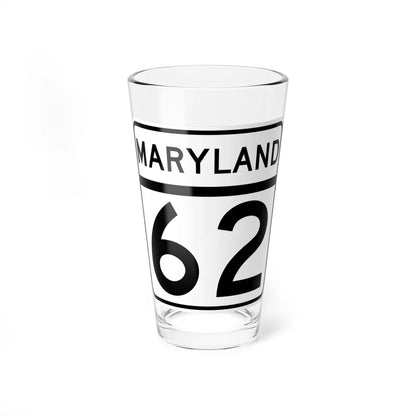 MD Route 62 (Maryland) (Road Sign) Pint Glass 16oz - Go Mug Yourself