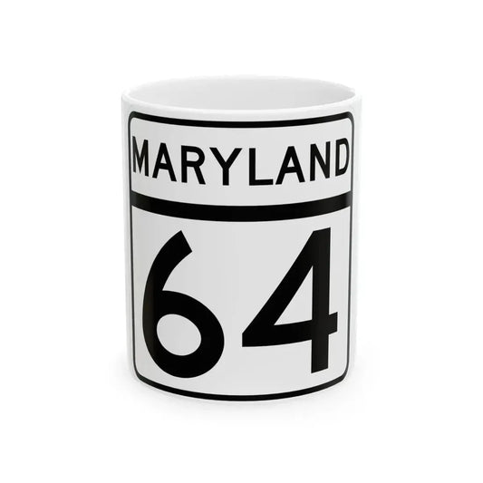 MD Route 64 (Maryland) (Road Sign) White Coffee Mug 11oz - Go Mug Yourself