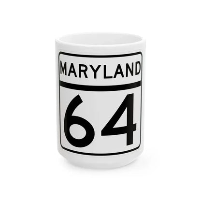 MD Route 64 (Maryland) (Road Sign) White Coffee Mug 15oz - Go Mug Yourself