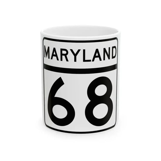 MD Route 68 (Maryland) (Road Sign) White Coffee Mug 11oz - Go Mug Yourself