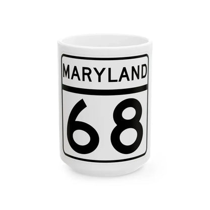 MD Route 68 (Maryland) (Road Sign) White Coffee Mug 15oz - Go Mug Yourself