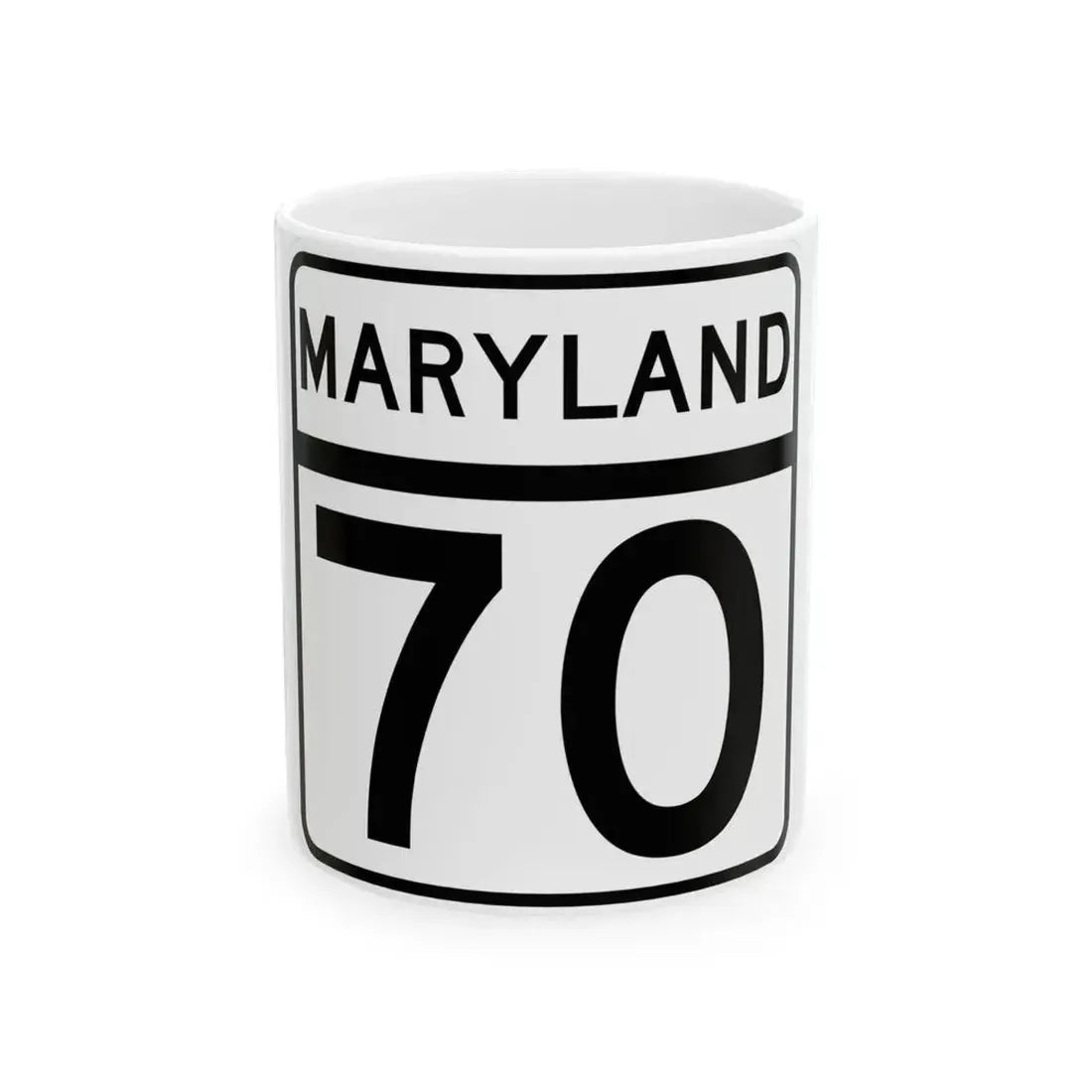 MD Route 70 (Maryland) (Road Sign) White Coffee Mug 11oz - Go Mug Yourself