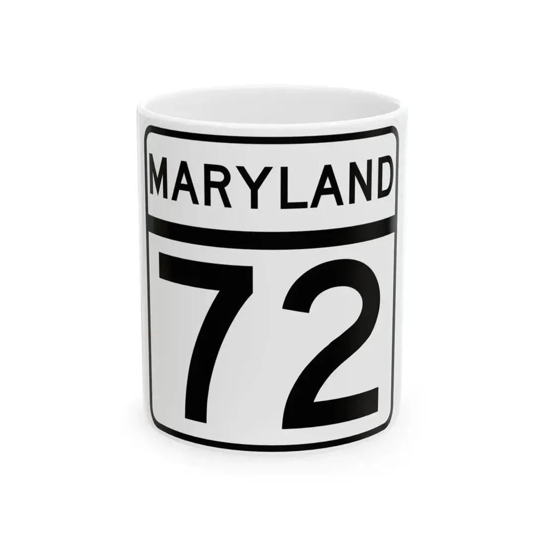 MD Route 72 (Maryland) (Road Sign) White Coffee Mug 11oz - Go Mug Yourself