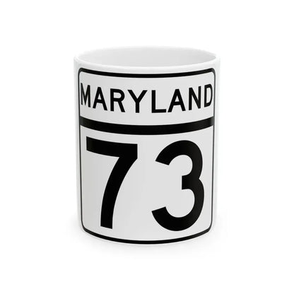 MD Route 73 (Maryland) (Road Sign) White Coffee Mug 11oz - Go Mug Yourself