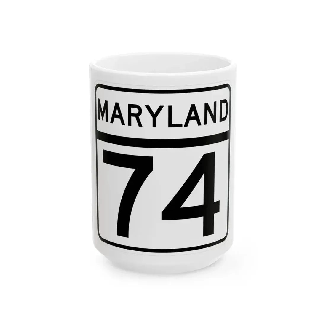 MD Route 74 (Maryland) (Road Sign) White Coffee Mug 15oz - Go Mug Yourself
