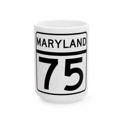 MD Route 75 (Maryland) (Road Sign) White Coffee Mug 15oz - Go Mug Yourself