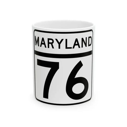 MD Route 76 (Maryland) (Road Sign) White Coffee Mug 11oz - Go Mug Yourself