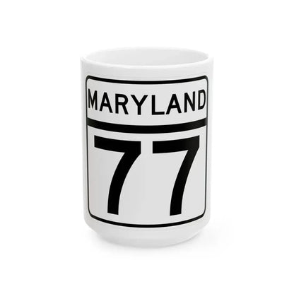 MD Route 77 (Maryland) (Road Sign) White Coffee Mug 15oz - Go Mug Yourself