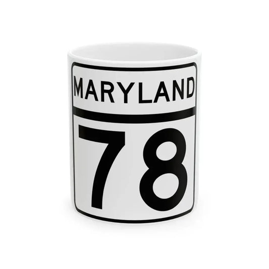 MD Route 78 (Maryland) (Road Sign) White Coffee Mug 11oz - Go Mug Yourself