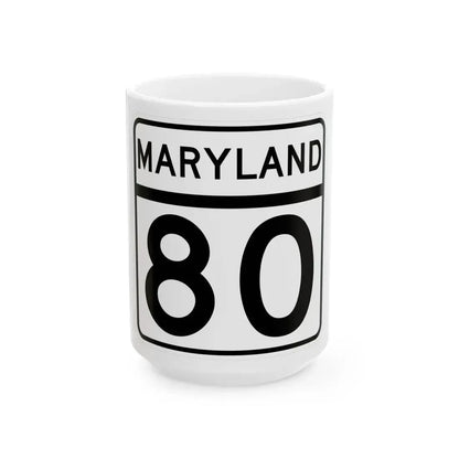 MD Route 80 (Maryland) (Road Sign) White Coffee Mug 15oz - Go Mug Yourself