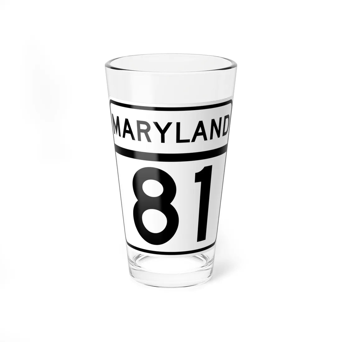 MD Route 81 (Maryland) (Road Sign) Pint Glass 16oz 16oz - Go Mug Yourself