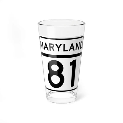MD Route 81 (Maryland) (Road Sign) Pint Glass 16oz 16oz - Go Mug Yourself
