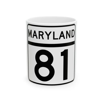 MD Route 81 (Maryland) (Road Sign) White Coffee Mug 11oz - Go Mug Yourself