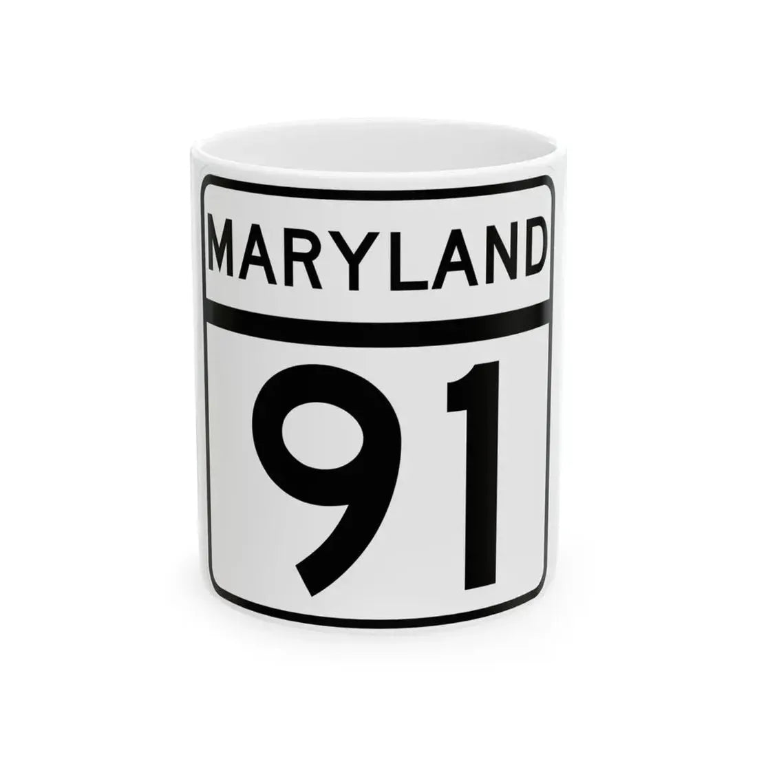 MD Route 91 (Maryland) (Road Sign) White Coffee Mug 11oz - Go Mug Yourself