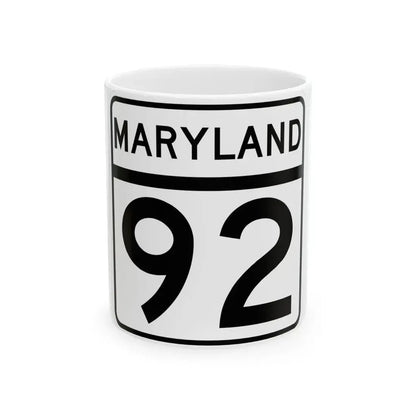 MD Route 92 (Maryland) (Road Sign) White Coffee Mug 11oz - Go Mug Yourself