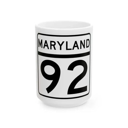 MD Route 92 (Maryland) (Road Sign) White Coffee Mug 15oz - Go Mug Yourself
