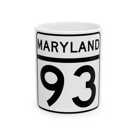 MD Route 93 (Maryland) (Road Sign) White Coffee Mug 11oz - Go Mug Yourself