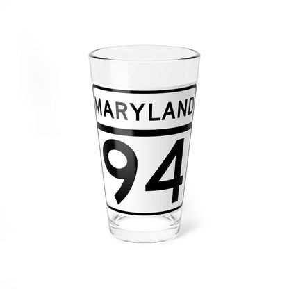 MD Route 94 (Maryland) (Road Sign) Pint Glass 16oz 16oz - Go Mug Yourself