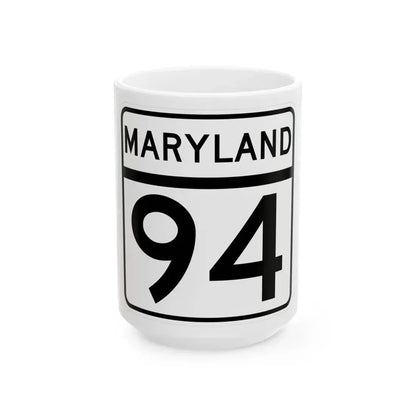 MD Route 94 (Maryland) (Road Sign) White Coffee Mug 15oz - Go Mug Yourself