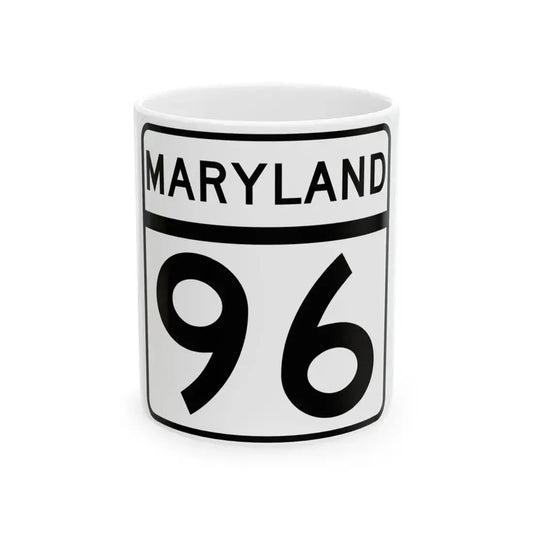 MD Route 96 (Maryland) (Road Sign) White Coffee Mug 11oz - Go Mug Yourself