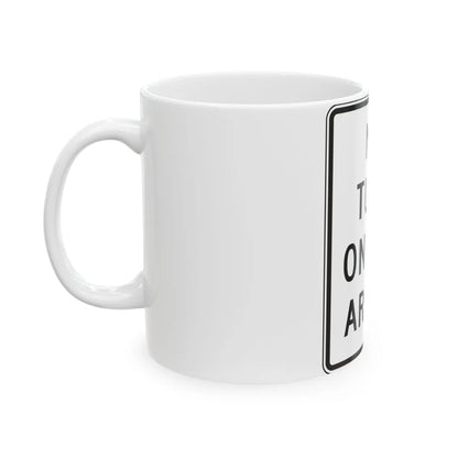 MDSHA R10-11C (Maryland) (Road Sign) White Coffee Mug - Go Mug Yourself