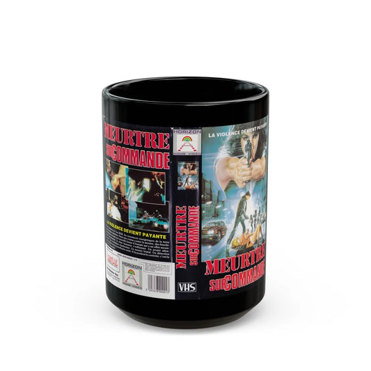 MEURTRE SUR COMMANDE (VHS COVER) - Black Coffee Mug-15oz-Go Mug Yourself