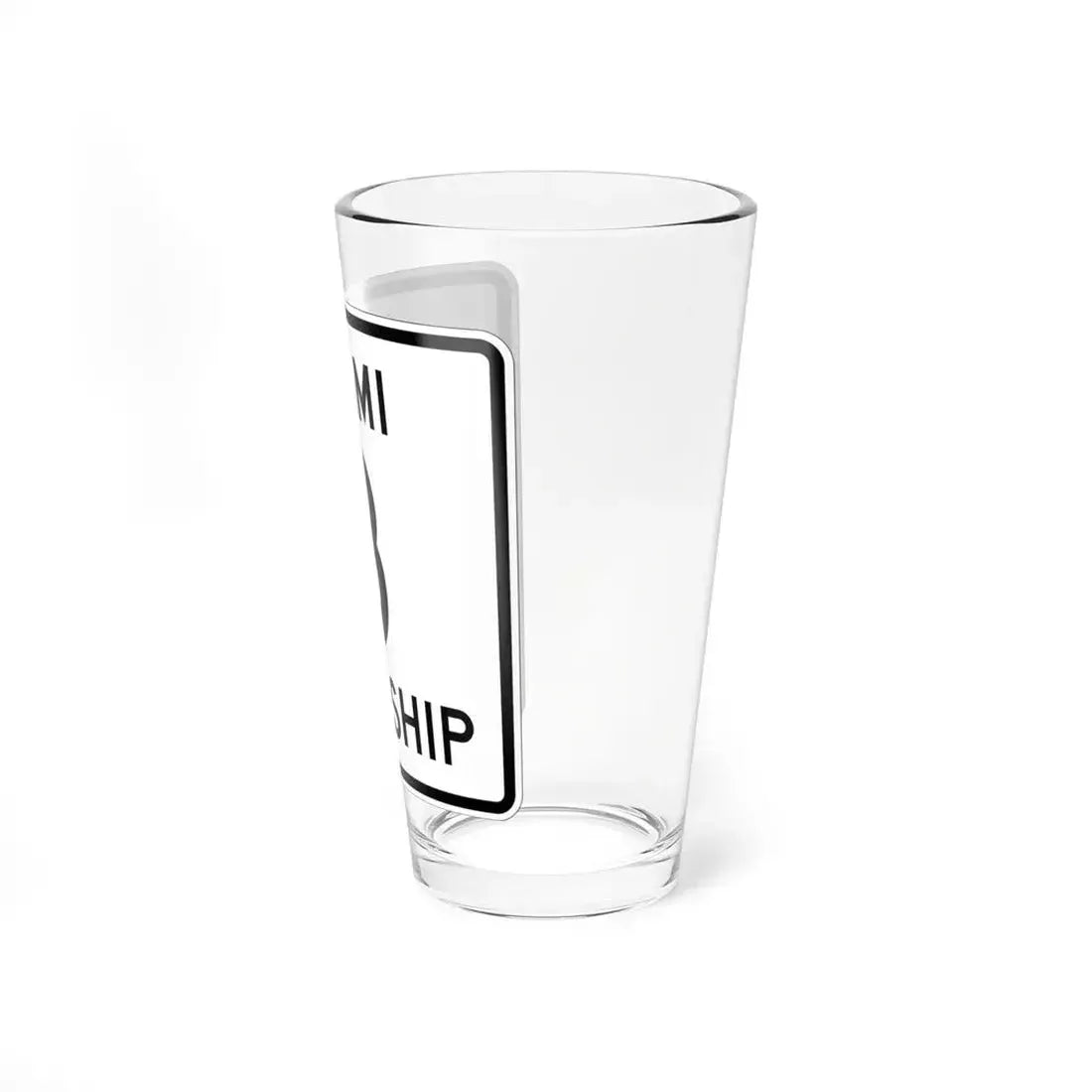 Miami Township Route 3 Logan County Ohio (Ohio) (Road Sign) Pint Glass 16oz - Go Mug Yourself