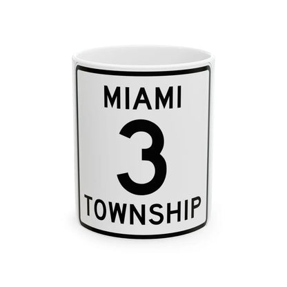Miami Township Route 3 Logan County Ohio (Ohio) (Road Sign) White Coffee Mug 11oz - Go Mug Yourself