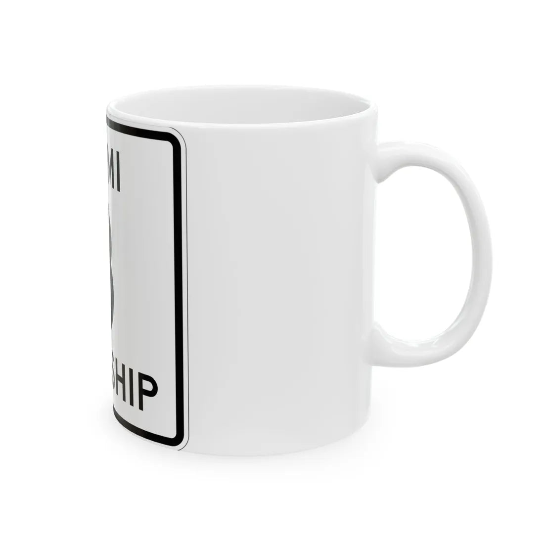 Miami Township Route 3 Logan County Ohio (Ohio) (Road Sign) White Coffee Mug - Go Mug Yourself