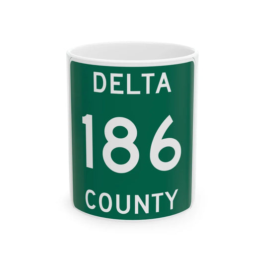 Michigan 186 Delta County (Michigan) (Road Sign) White Coffee Mug 11oz - Go Mug Yourself
