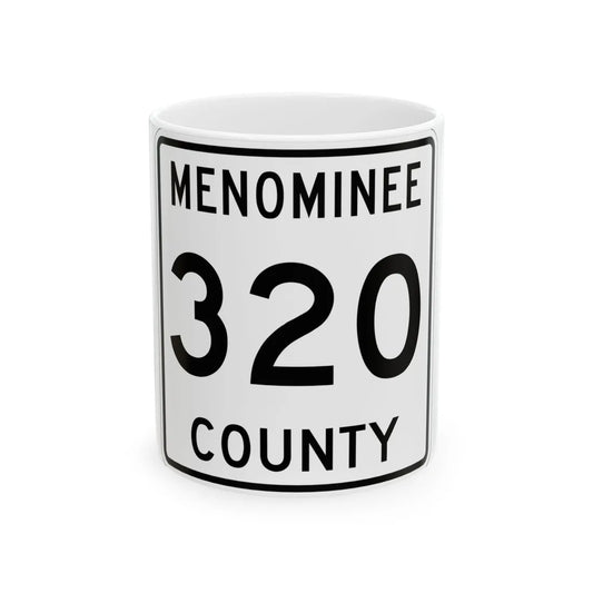 Michigan 320 Menominee County (Michigan) (Road Sign) White Coffee Mug 11oz - Go Mug Yourself