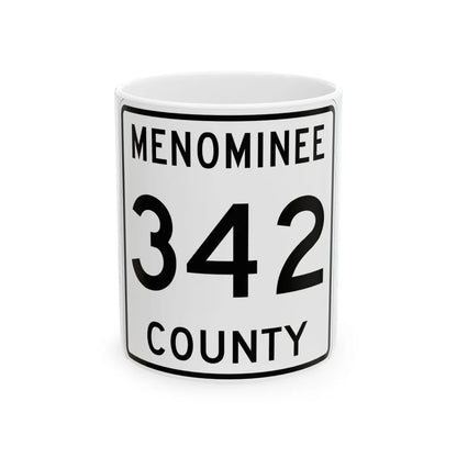 Michigan 342 Menominee County (Michigan) (Road Sign) White Coffee Mug 11oz - Go Mug Yourself