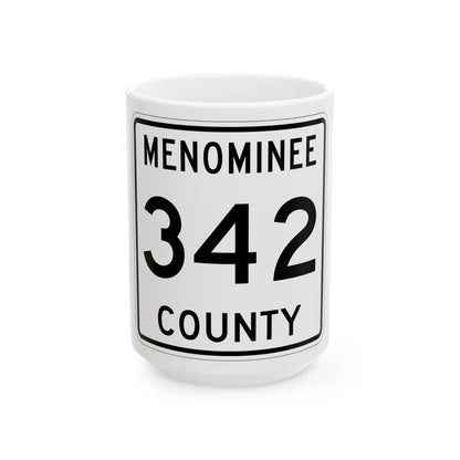 Michigan 342 Menominee County (Michigan) (Road Sign) White Coffee Mug 15oz - Go Mug Yourself