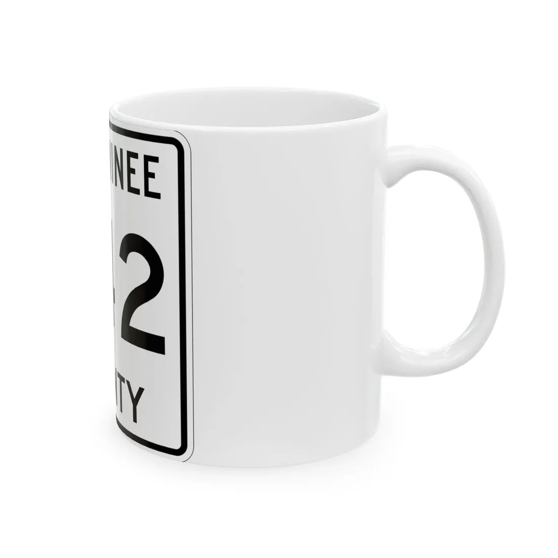 Michigan 342 Menominee County (Michigan) (Road Sign) White Coffee Mug - Go Mug Yourself